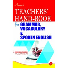 TEACHERS’ HAND-BOOK FOR GRAMMAR, VOCABULARY & SPOKEN ENGLISH